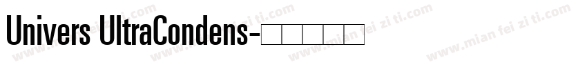 Univers UltraCondens字体转换